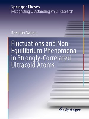 cover image of Fluctuations and Non-Equilibrium Phenomena in Strongly-Correlated Ultracold Atoms